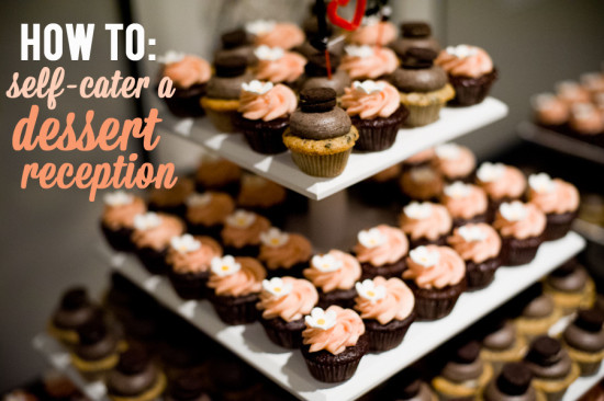 11 Ideas For Self Catering Your Dessert Reception  by Liz Moorhead, Editor, Ask APW